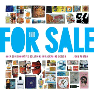 For Sale: Over 200 Innovative Solutions in Packaging Design - Foster, John