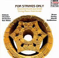 For Strings Only: String Music from Israel - 