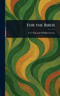 For the Birds