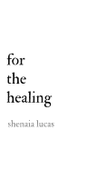 For The Healing