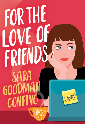 For the Love of Friends - Goodman Confino, Sara
