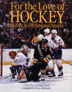 For the Love of Hockey: Hockey Stars' Personal Stories