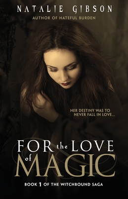 For the Love of Magic - Gibson, Natalie