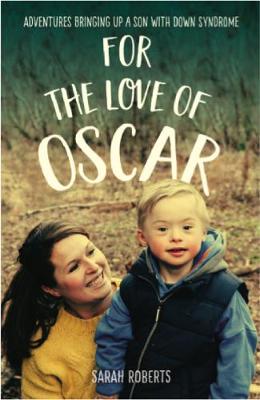 For The Love Of Oscar - Roberts, Sarah