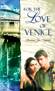 For the Love of Venice - Napoli, Donna Jo