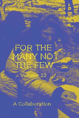 For The Many Not The Few Volume 23 - Various
