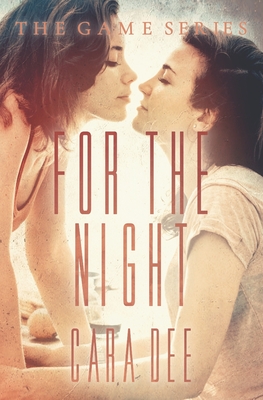 For the Night - Dee, Cara