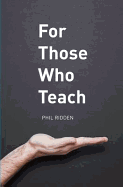 For Those Who Teach