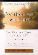 For Thou Art with Me - Chiel, Samuel, and Dreher, Henry, Professor
