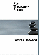 For Treasure Bound - Collingwood, Harry