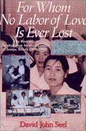 For Whom No Labor of Love is Lost: The History of Presbyterian Medical Center "Jesus Hospital" Chonchu, Korea, 1898-1990