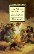 For Whom the Bell Tolls: Ernest Hemingway's Undiscovered Country