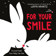 For Your Smile: A High Contrast Book for Newborns