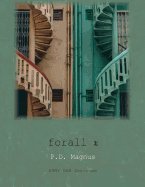 Forall X: An Introduction to Formal Logic