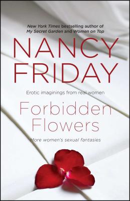 Forbidden Flowers: More Women's Sexual Fantasies - Friday, Nancy