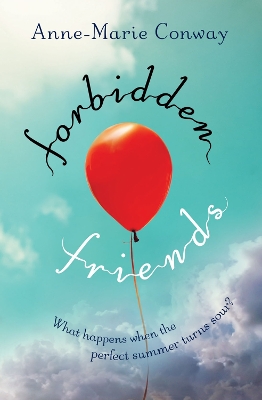 Forbidden Friends - Conway, Anne-Marie