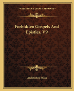 Forbidden Gospels and Epistles, V9