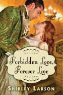 Forbidden Love, Forever Love