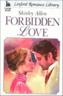 Forbidden Love - Allen, Shirley S