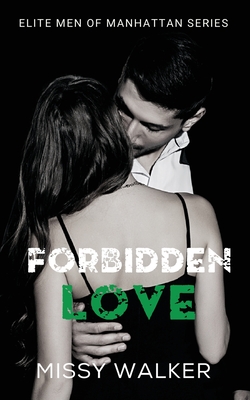 Forbidden Love - Walker, Missy