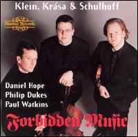 Forbidden Music: Music from Theresienstadt - Daniel Hope (violin); Paul Watkins (cello); Philip Dukes (viola)