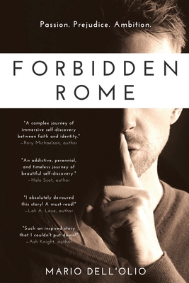 Forbidden Rome: An Exciting and Captivating Romance - Dell'olio, Mario, and 5310 Publishing (Prepared for publication by), and Williams, Eric (Cover design by)