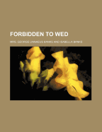 Forbidden to Wed