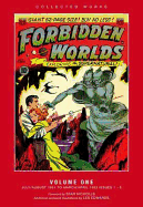 Forbidden Worlds: The American Comics Group (ACG) Collected Works - Nicholls, Stan