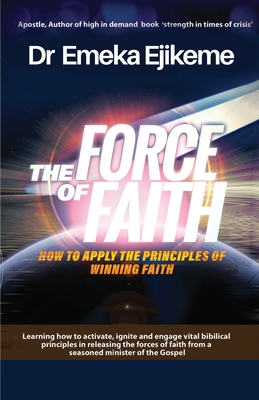 Force of Faith - Asemota, Mark F