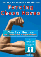 Forcing Chess Moves: The Key to Better Calculation