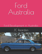 Ford Australia: Ford Development in Australia