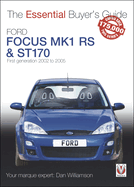 Ford Focus Mk1 RS & ST170: First generation 2002 to 2005