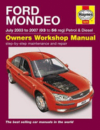 Ford Mondeo Petrol and Diesel Service and Repair Manual: 2003 to 2007