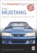 Ford Mustang: 3rd generation: 1979-1993; inc Mercury Capri: 1979-1986