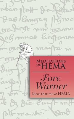 Fore Warner - Meditations on HEMA - Schmidt, Herbert