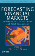 Forecasting Financial Markets: Exchange Rates, Interest Rates and Asset Management