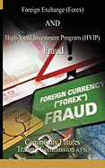 Foreign Exchange (Forex) and High-Yield Investment Program (Hyip), Fraud