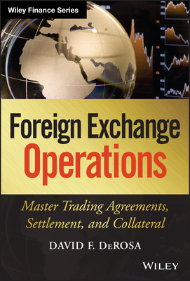 Foreign Exchange Operations - DeRosa, David F, Ph.D.