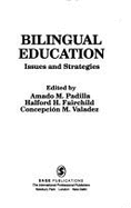 Foreign Language Education: Issues and Strategies - Padilla, Amado M, Dr., and Fairchild, Halford H, and Valadez, Concepcion M