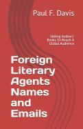 Foreign Literary Agents Names and Emails: Selling Authors' Books to Reach a Global Audience