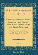 Foreign Operations, Export Financing, and Related Programs Appropriations for Fiscal Year 1994, Vol. 1: Hearings Before a Subcommittee of the Committee on Appropriations, United States Senate, One Hundred Third Congress, First Session, on H. R. 2295; (Pag