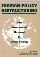 Foreign Policy Restructuring: How Governments Respond to Change