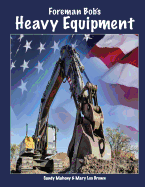 Foreman Bob's Heavy Equipment