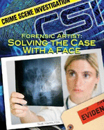 Forensic Artist: Solving the Case with a Face: Solving the Case with a Face