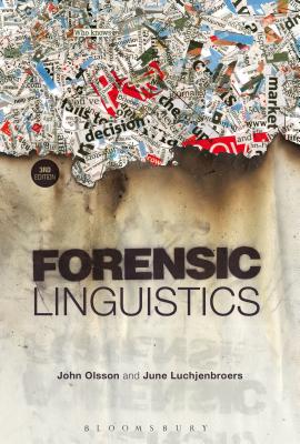 Forensic Linguistics - Olsson, John, Dr., and Luchjenbroers, June