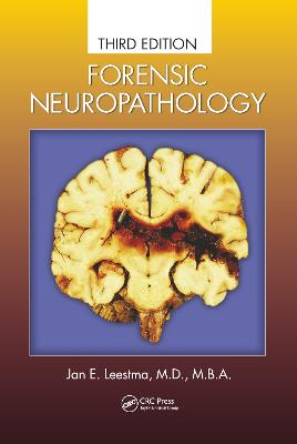 Forensic Neuropathology - Leestma, Jan E.