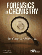 Forensics in Chemistry: The Case of Kirsten K