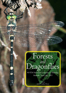 Forest and Dragonflies: 4th WDA Symposium of Odonatology, Pontevedra, Spain, July 2005