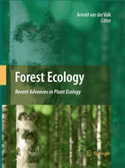 Forest Ecology: Recent Advances in Plant Ecology