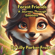 Forest Friends: A Journey Through Emotions